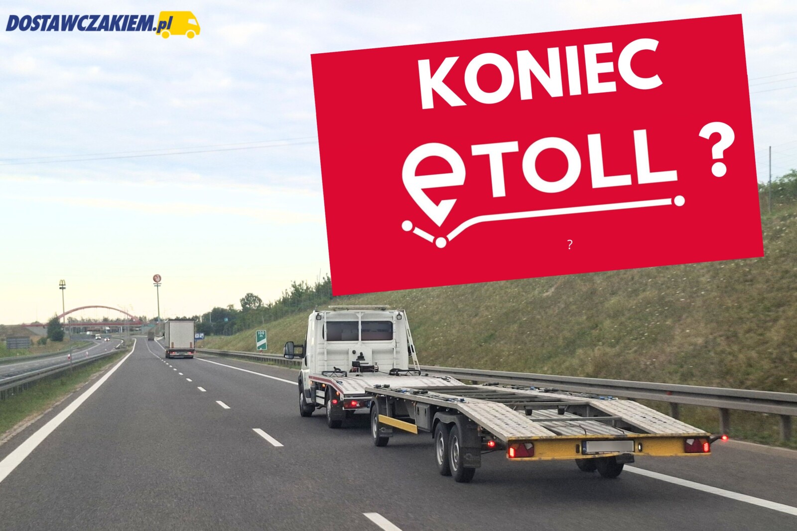 E-TOLL: DMC auta do 3500 kg i jazda za free z przyczepą/naczepą